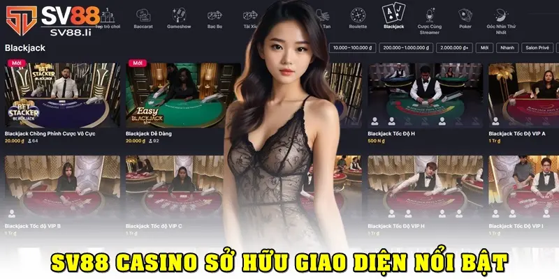 SV88 Casino sở hữu giao diện đẳng cấp