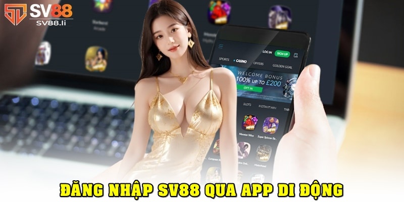 Sv88 đăng nhập trên di động