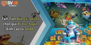 Tam Tiên Bắn Cá - Chủ Đề Chinh Phục Đại Dương Trọn Vẹn